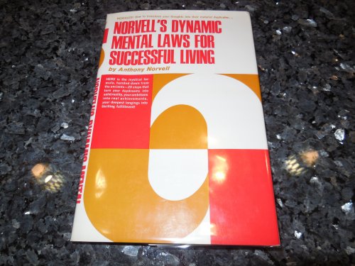 Norvell's Dynamic Mental Laws for Successful Living