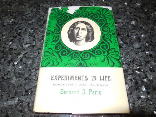Experiments in Life - George Eliot's Quest for Values