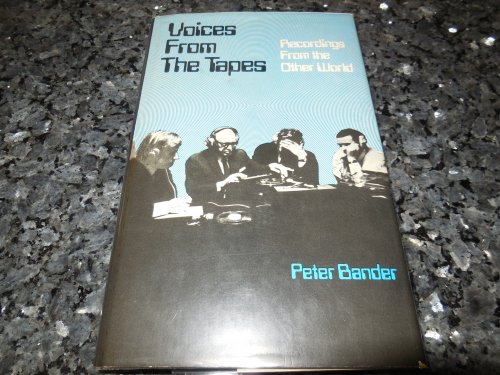 Voices from the Tapes: Recording from the Other World