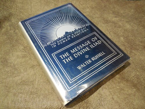 The Message of the Divine Iliad, Volume 2