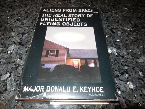 Aliens from Space: The Real Story of Unidentified Flying Objects