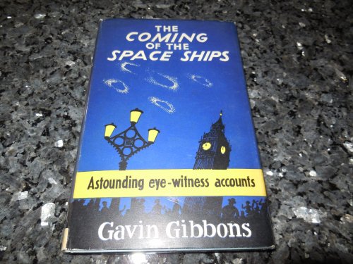 The Coming of the Space Ships