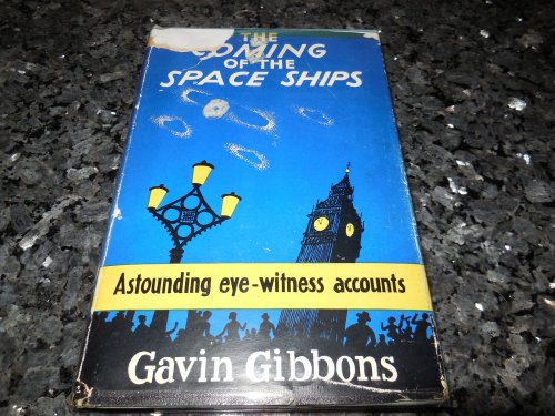 The Coming of the Space Ships