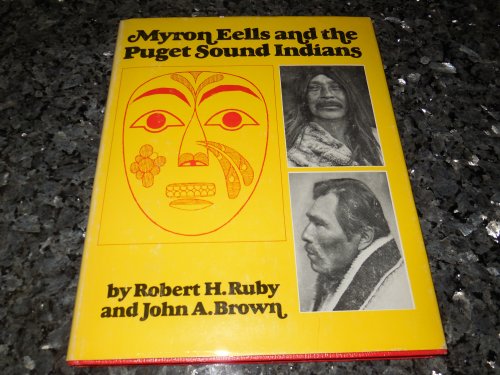 Myron Eells and the Puget Sound Indians
