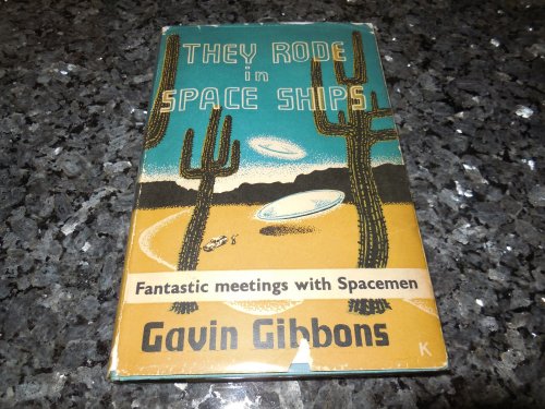 They Rode In Space Ships