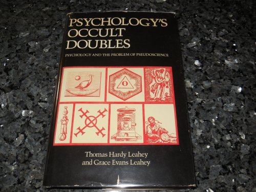 Psychology's Occult Doubles: Psychology and the Problem of Pseudoscience