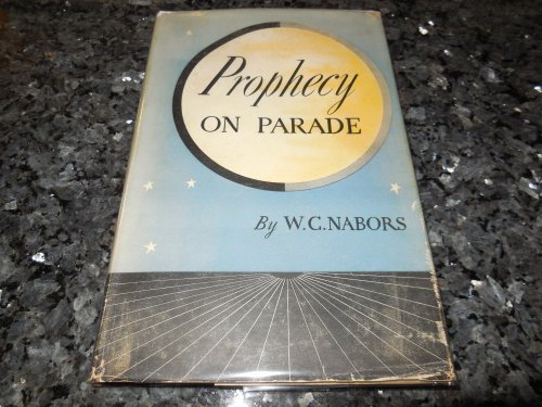 Prophecy on Parade