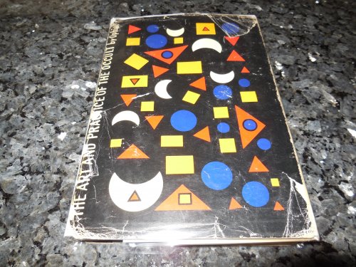 The Art and Practice of the Occult