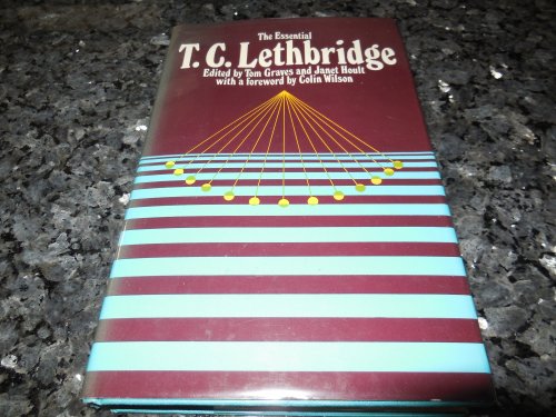 The Essential T. C. Lethbridge