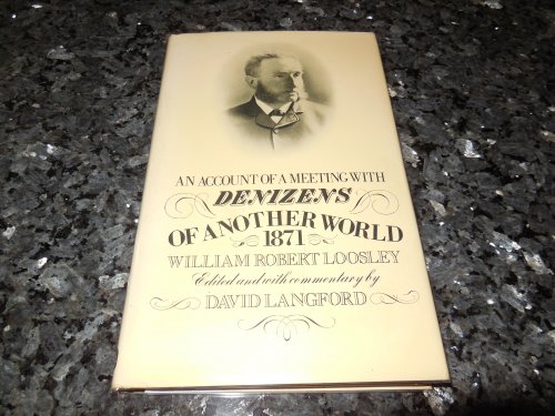Account of a Meeting with Denizens of Another World, 1871
