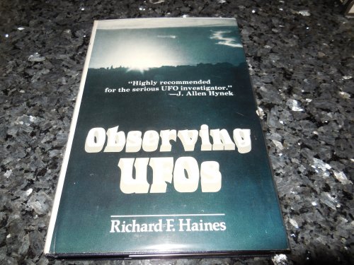 Observing UFOs: An Investigative Handbook