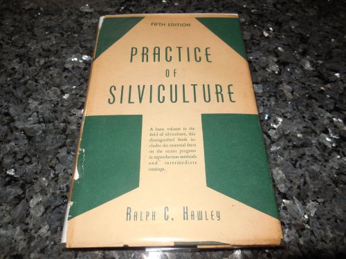 The Practice of Silviculture