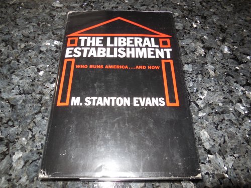 The Liberal Establishment
