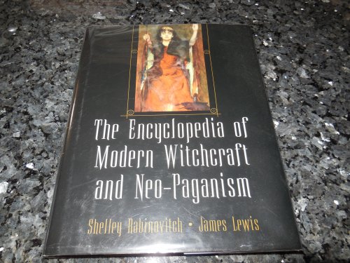 Encyclopedia Of Modern Witchcraft And Neo-Paganism