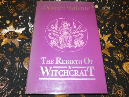 The Rebirth of Witchcraft