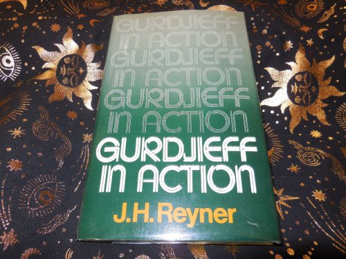 Gurdjieff in Action