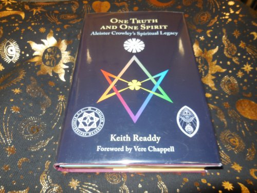 One Truth and One Spirit: Aleister Crowley's Spiritual Legacy