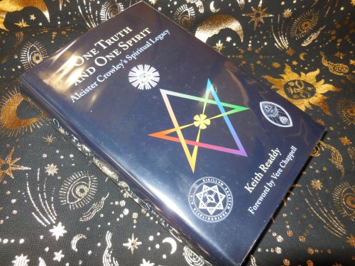 One Truth and One Spirit: Aleister Crowley's Spiritual Legacy