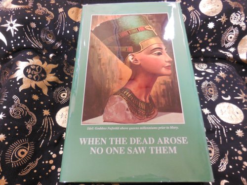 When the Dead Arose No One Saw Them
