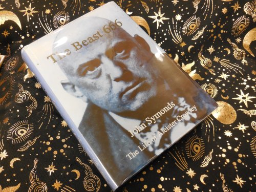 The Beast 666: The Life of Aleister Crowley