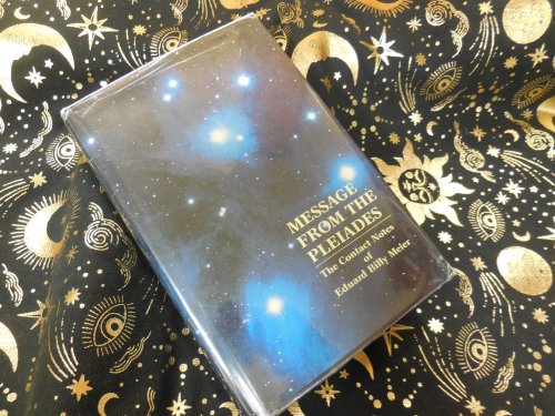 Message From the Pleiades - The Contact Notes of Eduard Billy Meier ( Book 1)