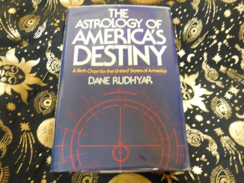 The Astrology of Americas Destiny