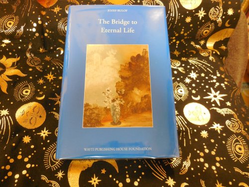 The Bridge to Eternal Life