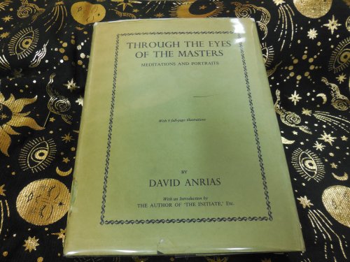 Through the Eyes of the Masters - Meditations and Portraits