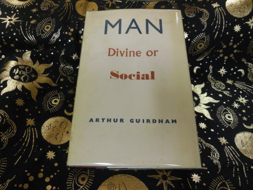 Man: Divine or Social