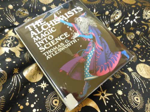 The Alchemists: Magic into Science
