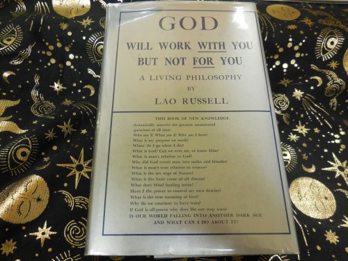 God Will Work With You But Not For You - A Living Philosophy