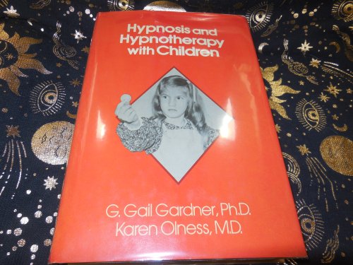 Hypnosis and Hypnotherapy with Children