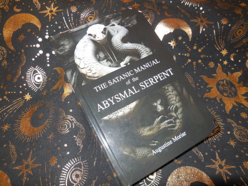 The Satanic Manual of the Abysmal Serpent