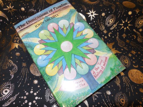 The Dimensions of Paradise: The Proportions and Symbolic Numbers of Ancient Cosmology