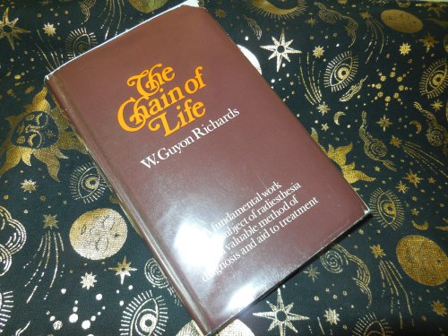 Chain of Life - A Fundamental Work on the Subject of Radiesthesia