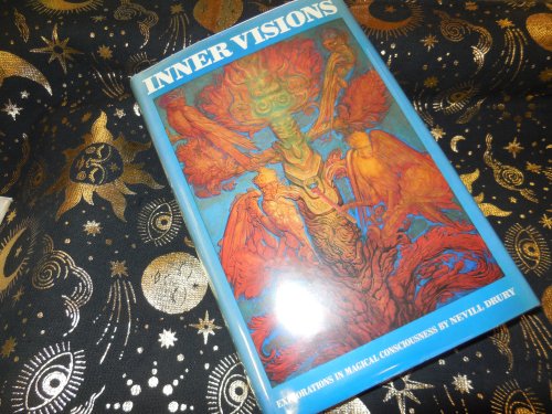 Inner Visions: Explorations in Magical Consciousness