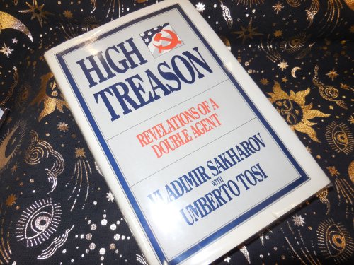 High Treason - Revelations of a Double Agent