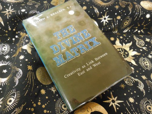 The Divine Matrix: Creativity as Link Between East and West