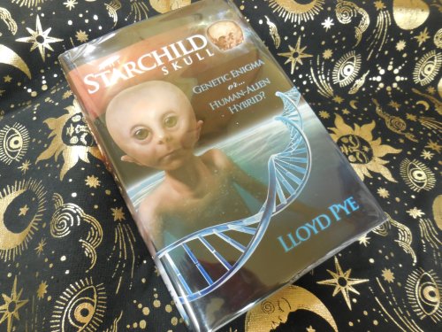 The Starchild Skull: Genetic Enigma or.Human-Alien Hybrid