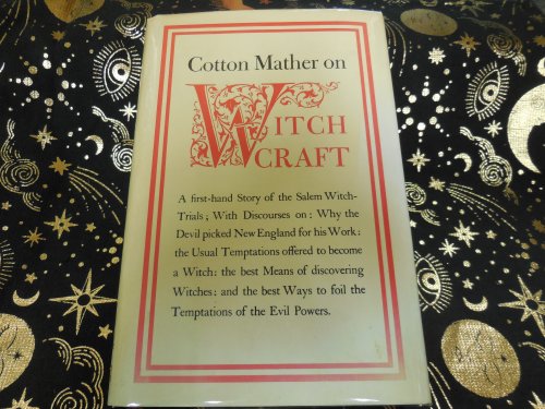 On Witchcraft: Being the Wonders of the Invisible World