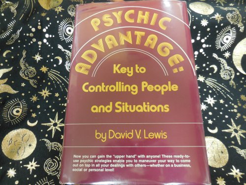 Psychic Advantage: Key to controlling people and situations