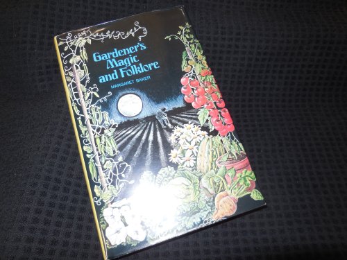 Gardener's Magic and Folklore