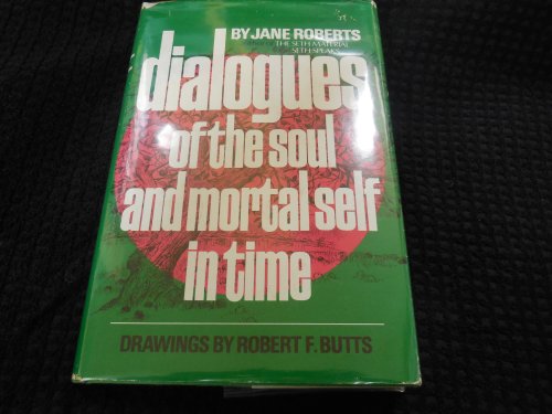 Dialogues of the Soul and Mortal Self in Time