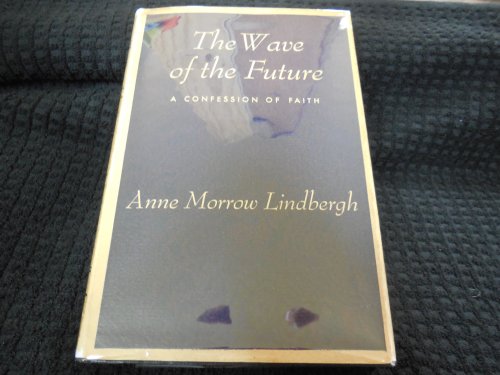 The Wave of the Future - A Confession of Faith