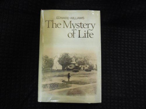 The Mystery of Life