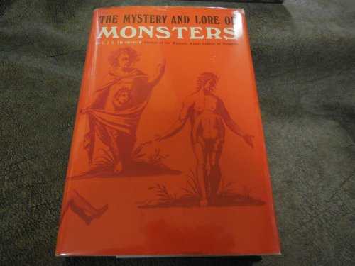 The Mystery and Lore of Monsters