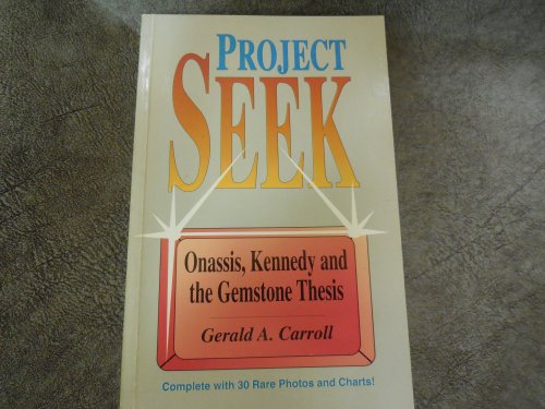 Project Seek: Onassis, Kennedy and the Gemstone thesis
