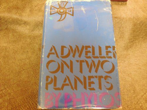 A Dweller on Two Planets; or, The Dividing of the Way