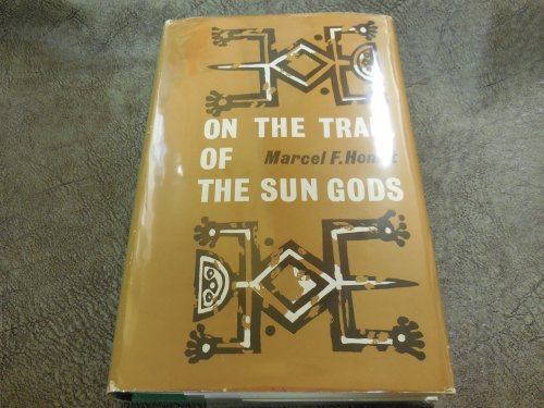 On the Trail of the Sun Gods