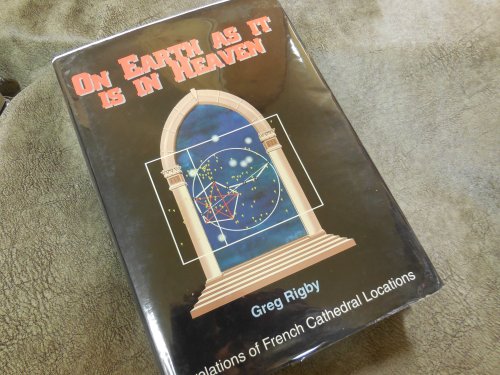 On Earth As It Is In Heaven - Revelations of French Cathedral Locations